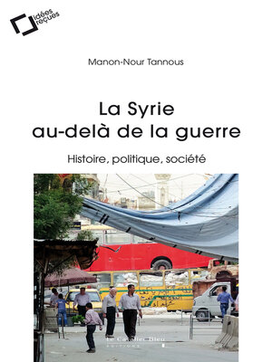 cover image of La Syrie au-delà de la guerre